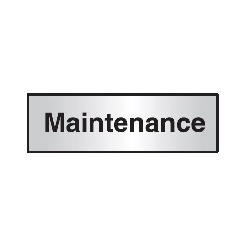 102X305MM MAINTENANCE ARCHITECTURAL DOOR SIGN CENTRE ALIGNED