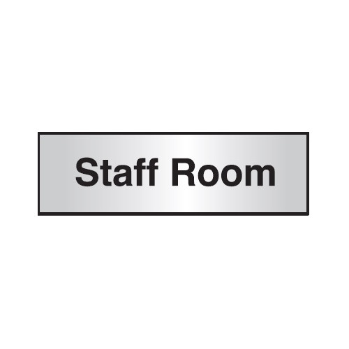 102X305MM STAFF ROOM ARCHITECTURAL DOOR SIGN CENTRE ALIGNED