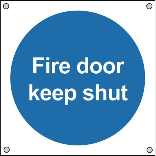 FIRE DOOR KEEP SHUT - ALUMINUM