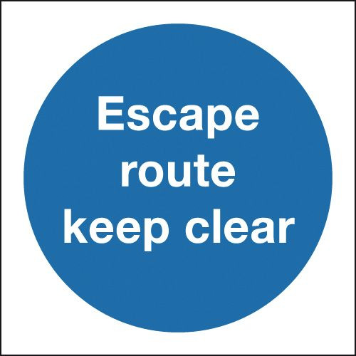 150X150MM ESCAPE ROUTE KEEP CLEAR - RIGID