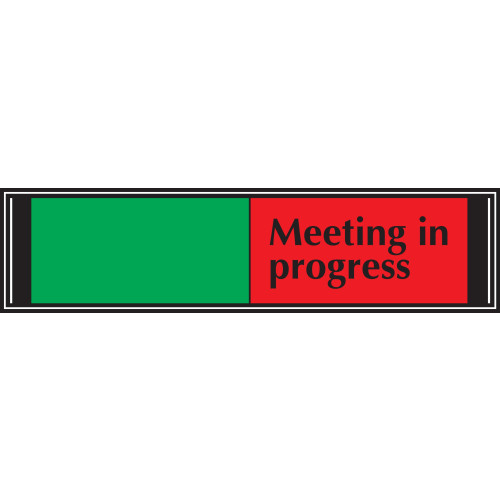 MEETING IN PROGRESS SLIDER SIGN