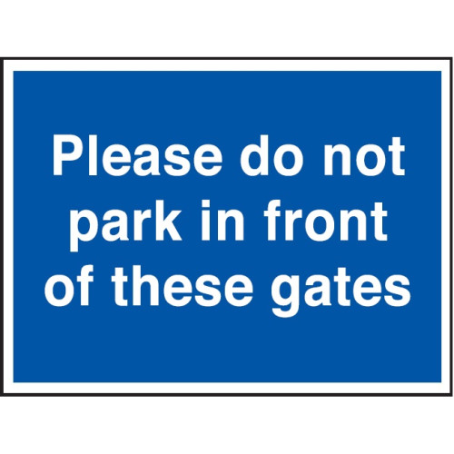 PLEASE DO NOT PARK IN FRONT OF THESE GATES