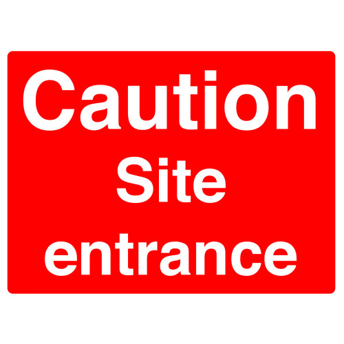 CAUTION SITE ENTRANCE - STANCHION SIGN