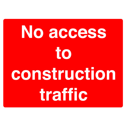 NO ACCESS TO CONSTRUCTION TRAFFIC - STANCHION SIGN