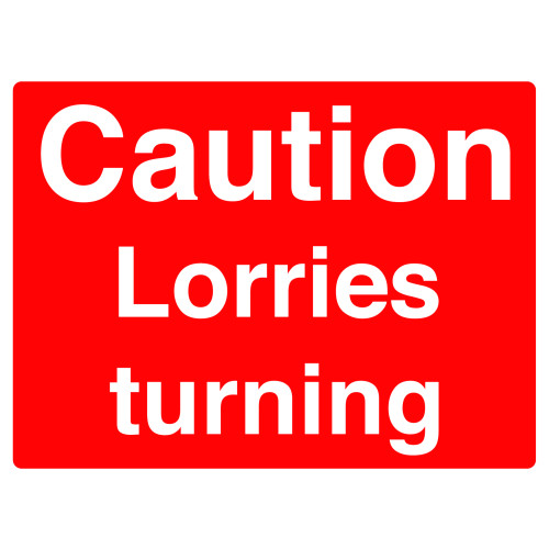 CAUTION LORRIES TURNING - STANCHION SIGN