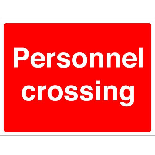 PERSONNEL CROSSING - STANCHION SIGN