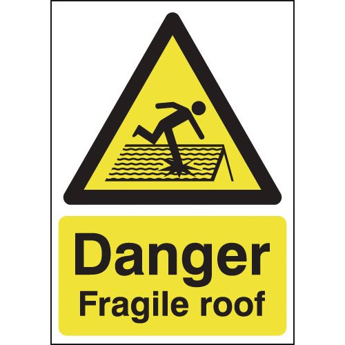 210X148MM DANGER FRAGILE ROOF - RIGID