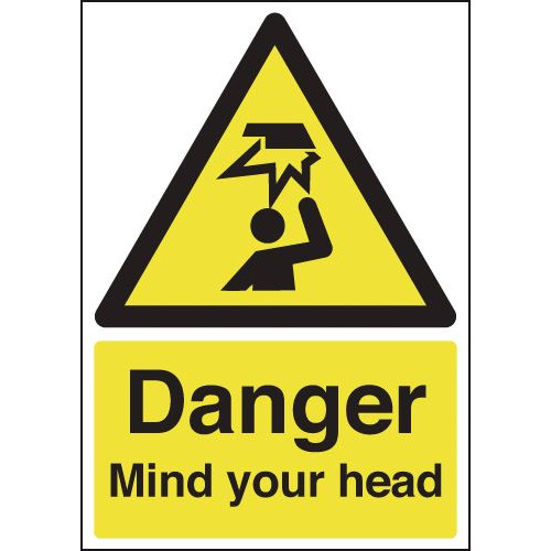 210X148MM DANGER MIND YOUR HEAD - RIGID