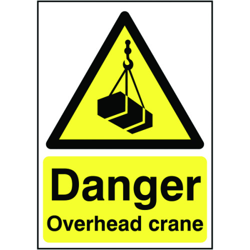 210X148MM DANGER OVERHEAD CRANE - RIGID