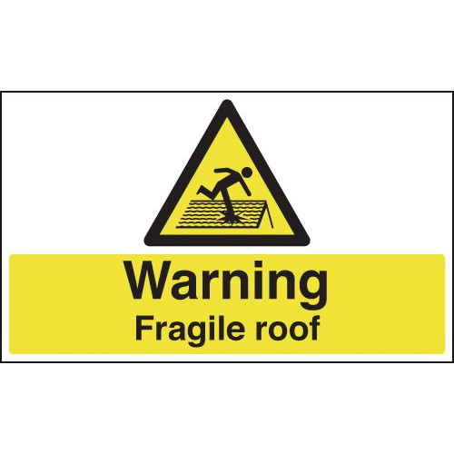 150X300MM WARNING FRAGILE ROOF - RIGID