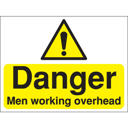 300X400MM DANGER MEN WORKING OVERHEAD CONSTRUCTION SIGN - RIGID