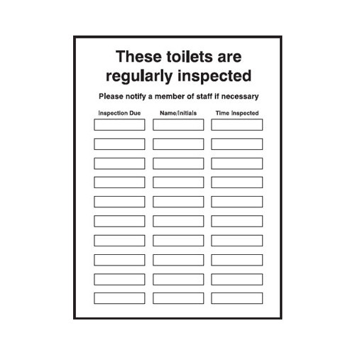 297X210MM THESE TOILETS ARE REGULARLY INSPECTED - DRY WIPE RIGID