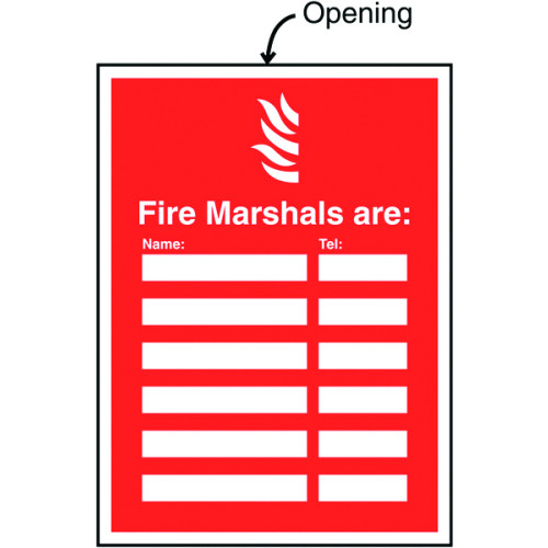FIRE MARSHALS ARE (NAME & TELEPHONE NO) INSERT SIGN