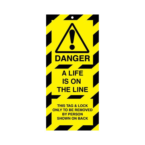 50X110MM DANGER A LIFE IS ON THE LINE LOCKOUT TAGS