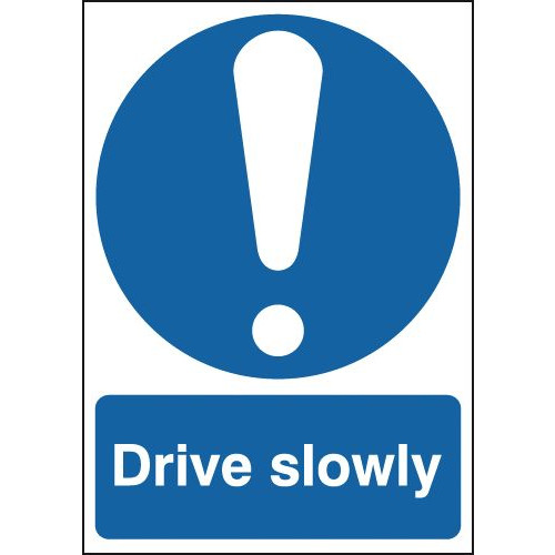 DRIVE SLOWLY - ALUMINIUM