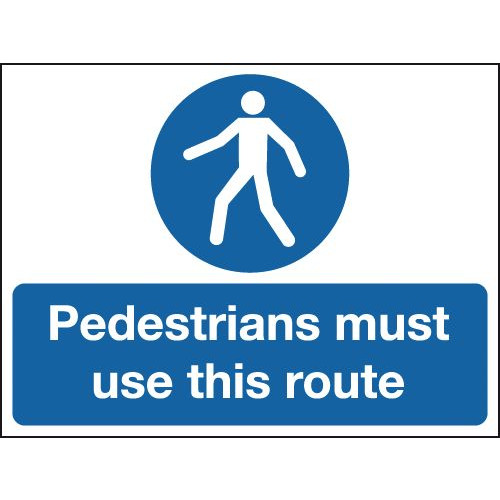 PEDESTRIAN MUST USE THIS ROUTE - STANCHION SIGN