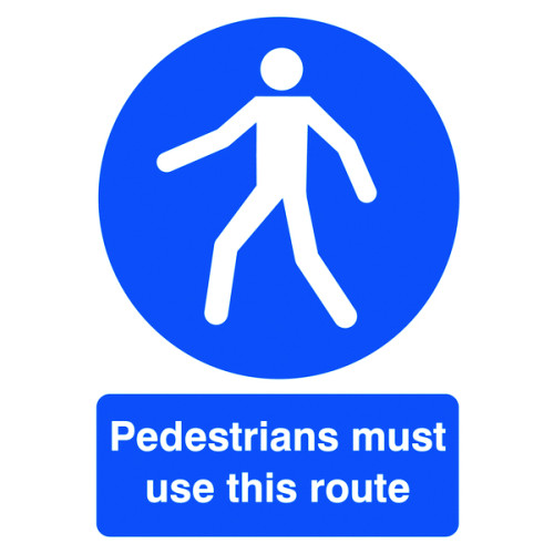 210X148MM PEDESTRIANS MUST USE THIS ROUTE - RIGID