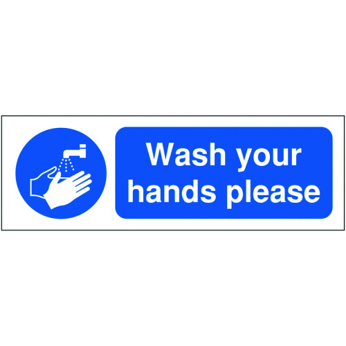 100X250MM WASH YOUR HANDS PLEASE - RIGID