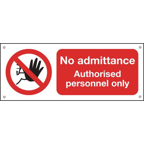 100X250MM NO ADMITTANCE AUTHORISED PERSONNEL ONLY - ALUMINIUM
