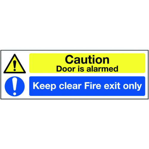 150X450MM CAUTION DOOR IS ALARMED KEEP CLEAR FIRE EXIT ONLY - RIGID