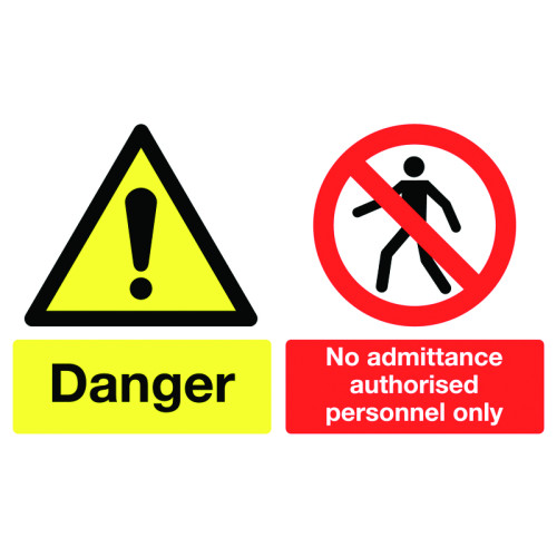 DANGER NO ADMITTANCE AUTHORISED PERSONNEL ONLY