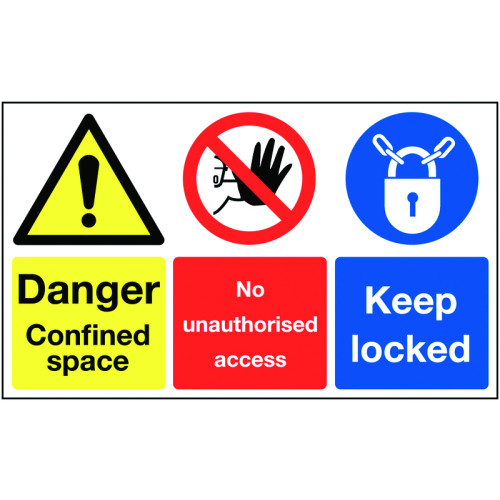 DANGER CONFINED SPACE NO UNAUTHORISED ACCESS KEEP LOCKED