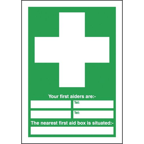 210X148MM YOUR FIRST AIDERS ARE (SPACES) YOUR NEAREST FIRST AID BOX IS SITUATED - RIGID