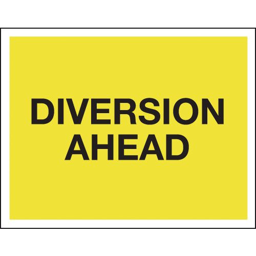 DIVERSION AHEAD - CLASS 1 REFLECTIVE SIGN 450X600MM