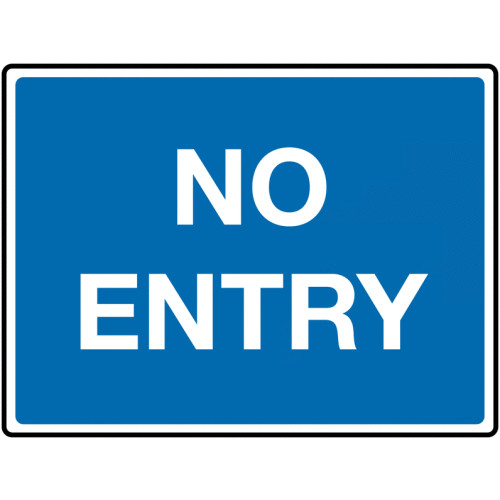 450 X 600MM NO ENTRY CLASS 1 REFLECTIVE TRAFFIC SIGN (POST)