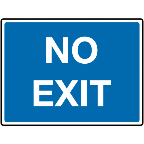 450 X 600MM NO EXIT CLASS 1 REFLECTIVE TRAFFIC SIGN (POST)