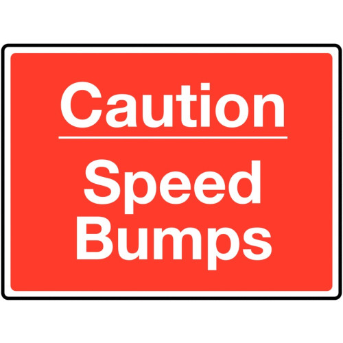 450 X 600MM CAUTION SPEED BUMPS CLASS 1 REFLECTIVE TRAFFIC SIGN (POST)