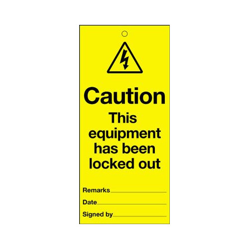 CAUTION THIS EQUIPMENT HAS BEEN LOCKED OUT MAINTENANCE SAFETY TAG