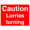 CAUTION LORRIES TURNING - STANCHION SIGN