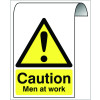 CAUTION MEN AT WORK ROLL TOP SIGN
