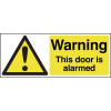 WARNING THIS DOOR IS ALARMED
