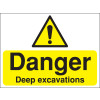 300X400MM DANGER DEEP EXCAVATIONS CONSTRUCTION SIGN - RIGID