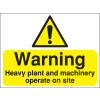300X400MM WARNING HEAVY PLANT AND MACHINERY OPERATING CONSTRUCTION SIGN - RIGID