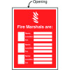FIRE MARSHALS ARE (NAME/LOCATION/TELEPHONE NO) INSERT SIGN
