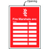 FIRE MARSHALS ARE (NAME & TELEPHONE NO) INSERT SIGN