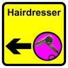 HAIRDRESSER DEMENTIA SIGN ARROW LEFT