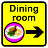 DINING ROOM DEMENTIA SIGN ARROW RIGHT