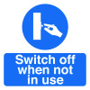 SWITCH OFF WHEN NOT IN USE - LABELS (PK/10)