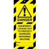 50X110MM EQUIPMENT LOCKED OUT TO PROTECT WORKERS LOCKOUT TAGS