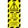 50X110MM DANGER A LIFE IS ON THE LINE LOCKOUT TAGS