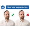 420 X 594MM WEAR YOUR EYE PROTECTION - RIGID