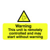 WARNING THIS UNIT IS REMOTELY CONTROLLED - LABELS (PK/6)