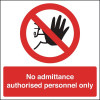 150X150MM NO ADMITTANCE AUTHORISED PERSONNEL ONLY - RIGID