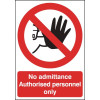 350X250MM NO ADMITTANCE AUTHORISED PERSONNEL ONLY - POLYCARBONATE