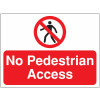 NO PEDESTIAN ACCESS - STANCHION SIGN