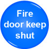 FIRE DOOR KEEP SHUT DOMED ACRYLIC SIGN
